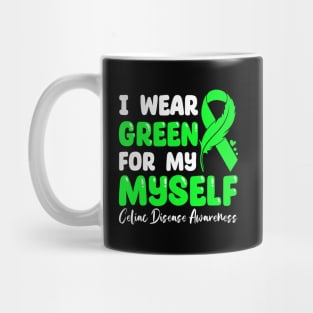 I Wear Green For My self Celiac Disease Awareness Mug